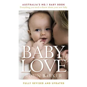 Baby Love 6th Edition, Robin Barker