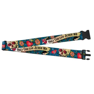 Luggage Strap - 2.0" - Only God Can Judge Me Blue